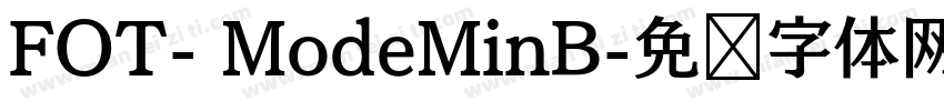FOT- ModeMinB字体转换